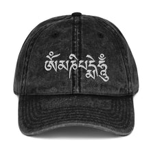 Load image into Gallery viewer, Om mani Padme Hum Vintage Cotton Twill Cap